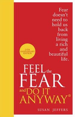 Cover for Susan Jeffers · Feel The Fear And Do It Anyway (Gebundenes Buch) [Special edition] (2012)