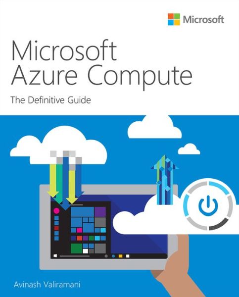 Cover for Avinash Valiramani · Microsoft Azure Compute: The Definitive Guide - IT Best Practices - Microsoft Press (Paperback Bog) (2022)
