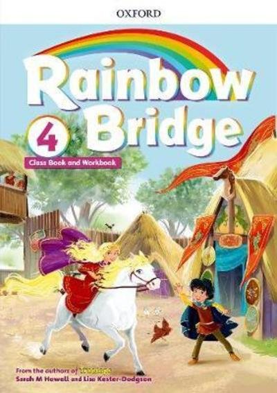 Cover for Oxford Editor · Rainbow Bridge: Level 4: Students Book and Workbook - Rainbow Bridge (Paperback Book) (2018)