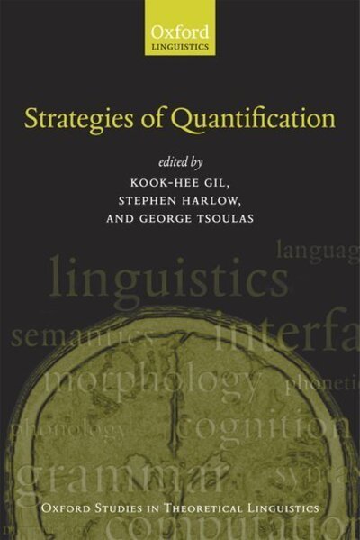 Cover for Kook-hee Gil · Strategies of Quantification - Oxford Studies in Theoretical Linguistics (Pocketbok) (2013)