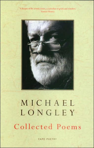 Collected Poems - Michael Longley - Książki - Vintage Publishing - 9780224080446 - 4 października 2007