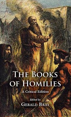 Cover for Gerald Bray · The Books of Homilies: A Critical Edition (Hardcover Book) (2016)