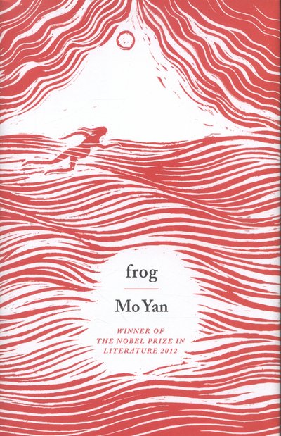 Cover for Mo Yan · Frog (Bound Book) (2014)