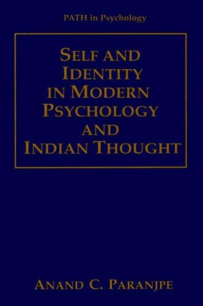 Cover for Anand C. Paranjpe · Self and Identity in Modern Psychology and Indian Thought - Path in Psychology (Hardcover Book) [2002 edition] (1998)