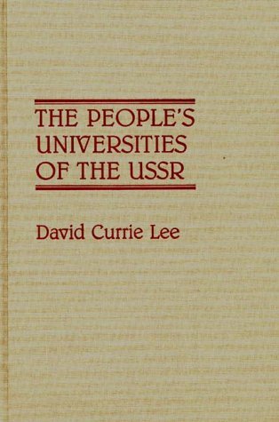 Cover for David Lee · The People's Universities of the USSR (Hardcover Book) (1988)