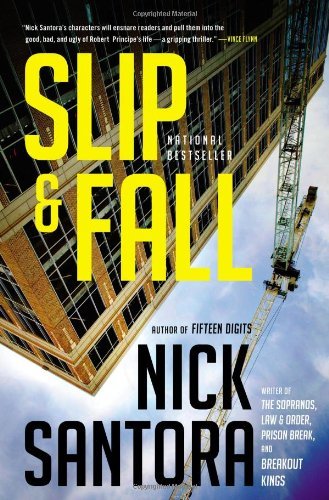 Cover for Nick Santora · Slip &amp; Fall (Taschenbuch) [Reprint edition] (2012)