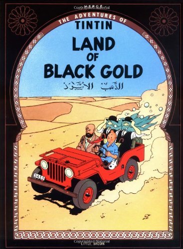 Land of the Black Gold - The Adventures of Tintin: Original Classic - Herge - Books - Little, Brown Books for Young Readers - 9780316358446 - September 30, 1975