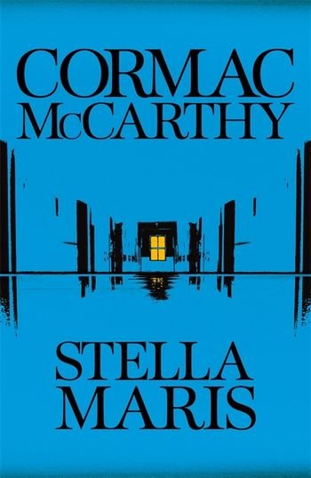 Cover for Cormac McCarthy · Stella Maris (Gebundenes Buch) (2022)