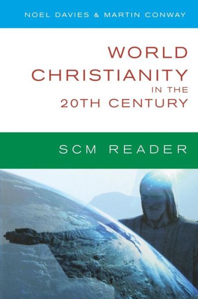 Cover for Noel Davies · World Christianity in the 20th Century: a Reader (Paperback Bog) (2008)