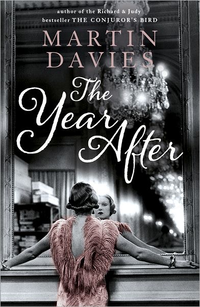 The Year After - Martin Davies - Książki - Hodder & Stoughton - 9780340980446 - 13 września 2012