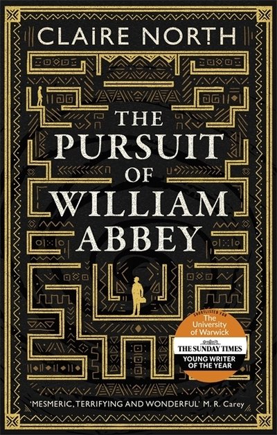 Cover for Claire North · The Pursuit of William Abbey (Paperback Book) (2020)
