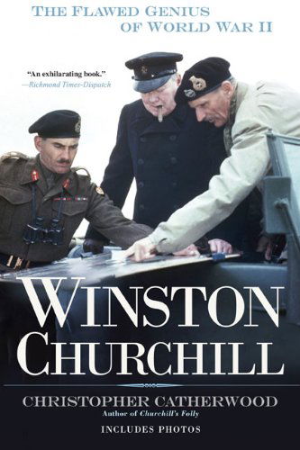 Cover for Christopher Catherwood · Winston Churchill: the Flawed Genius of Wwii (Paperback Book) (2010)