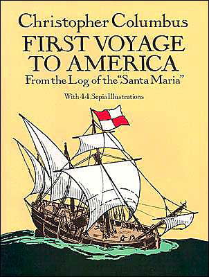 Cover for Christopher Columbus · First Voyage to America: From the Log of the &quot;Santa Maria&quot; - Dover Children's Classics (Paperback Book) [New edition] (2003)