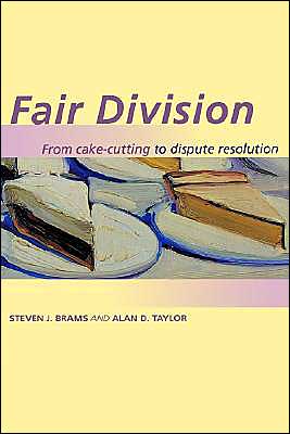 Fair Division: From Cake-Cutting to Dispute Resolution - Brams, Steven J. (New York University) - Książki - Cambridge University Press - 9780521556446 - 23 lutego 1996