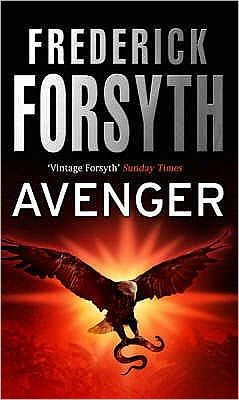 Avenger - Frederick Forsyth - Bøker - Transworld Publishers Ltd - 9780552150446 - 1. september 2004