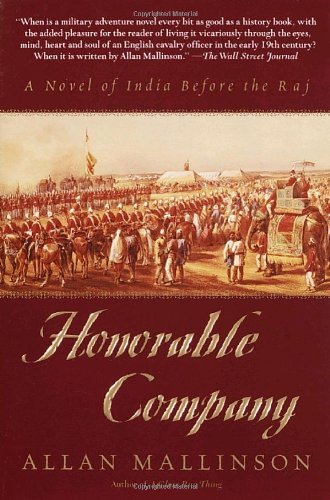 Cover for Allan Mallinson · Honorable Company: a Novel of India Before the Raj (Paperback Book) [Reprint edition] (2001)