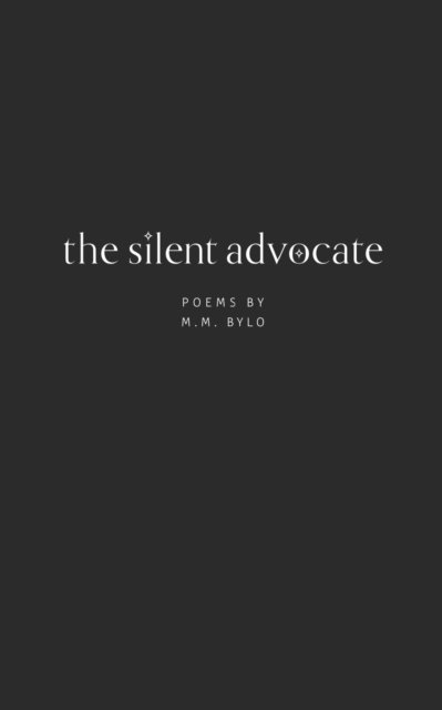 Cover for M M Bylo · The Silent Advocate (Taschenbuch) (2021)