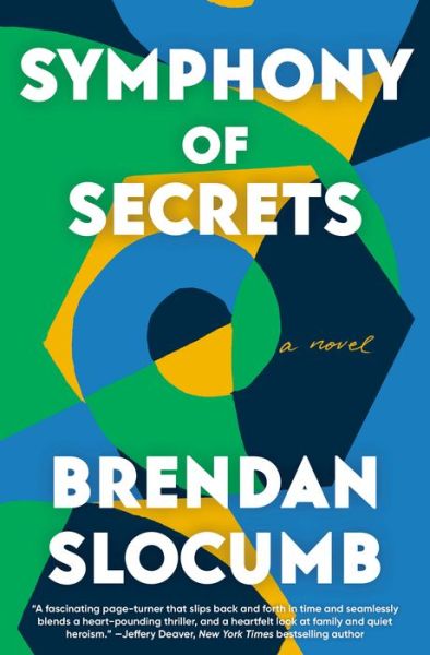 Cover for Brendan Slocumb · Symphony of Secrets: A novel (Hardcover Book) (2023)