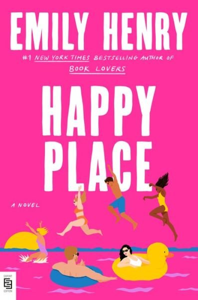 Happy Place - Emily Henry - Kirjat - Penguin Publishing Group - 9780593638446 - tiistai 25. huhtikuuta 2023