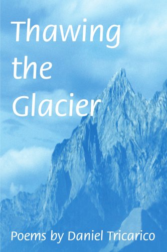 Cover for Daniel Tricarico · Thawing the Glacier (Paperback Book) (2001)