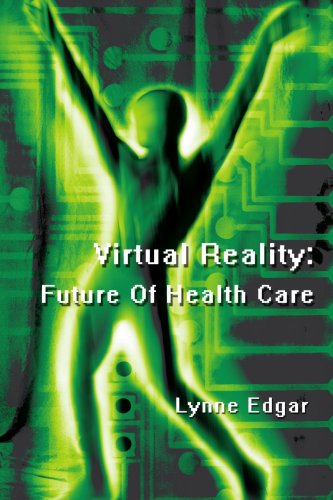 Cover for Lynne Edgar · Virtual Reality: Future of Health Care (Paperback Book) (2003)