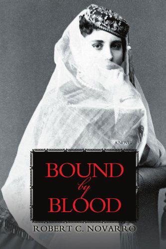 Cover for Robert Novarro · Bound by Blood (Paperback Book) (2008)
