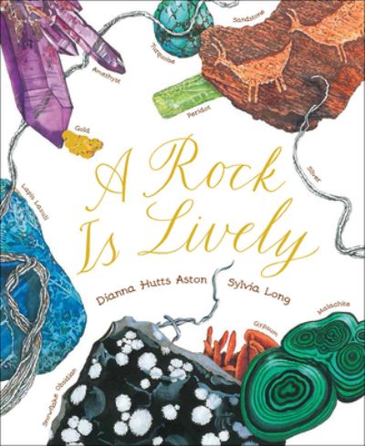 Cover for Dianna Hutts Aston · A Rock Is Lively (Hardcover Book) (2015)