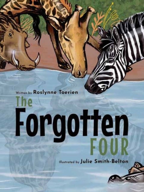 Roslynne Toerien · The Forgotten Four (Hardcover bog) (2024)