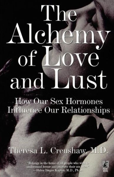 Cover for Theresa L. Crenshaw · The Alchemy of Love and Lust (Pocketbok) (1997)