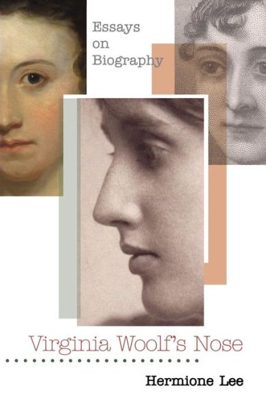 Cover for Hermione Lee · Virginia Woolf's Nose: Essays on Biography (Paperback Book) (2007)