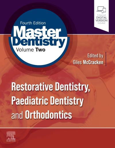 Master Dentistry Volume 2: Restorative Dentistry, Paediatric Dentistry and Orthodontics - Mccracken - Livros - Elsevier Health Sciences - 9780702081446 - 27 de outubro de 2021