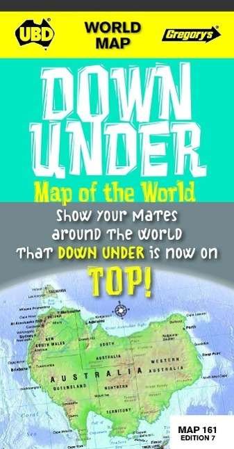 Cover for UBD Gregory's · Down Under World Map 161 7th ed (Map) [Seventh Edition, New edition] (2013)