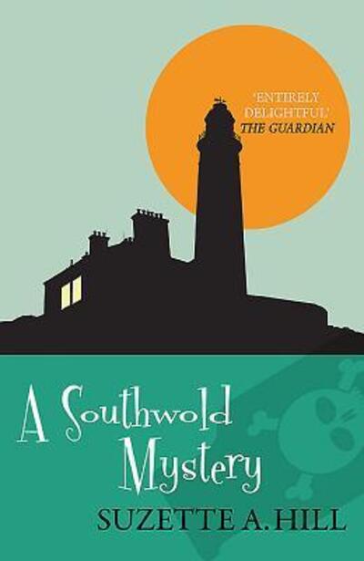 Cover for Suzette A. Hill · A Southwold Mystery (Hardcover Book) (2016)