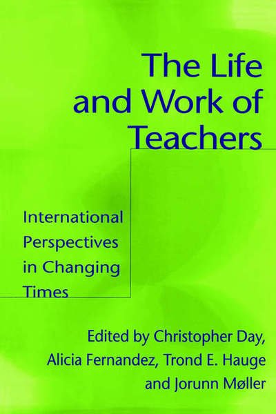 Cover for Christopher Day · The Life and Work of Teachers: International Perspectives in Changing Times (Taschenbuch) (1999)