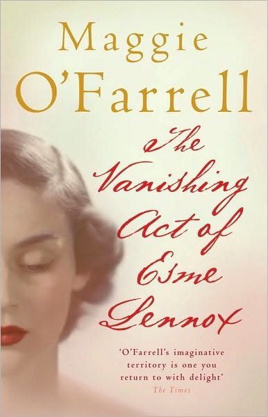 Cover for Maggie O'Farrell · The Vanishing Act of Esme Lennox (Paperback Book) (2013)