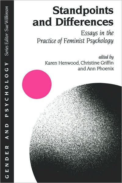 Cover for Karen Henwood · Standpoints and Differences: Essays in the Practice of Feminist Psychology - Gender and Psychology Series (Paperback Book) (1998)