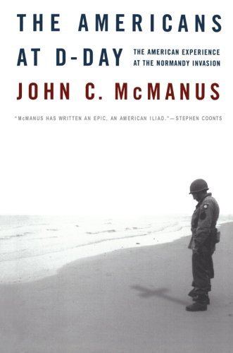 Cover for John C. Mcmanus · The Americans at D-day: the American Experience at the Normandy Invasion (Pocketbok) [First edition] (2005)