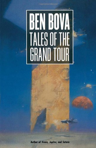 Cover for Ben Bova · Tales of the Grand Tour (Paperback Bog) [Reprint edition] (2005)