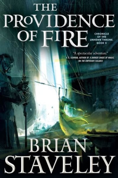 Cover for Brian Staveley · The Providence of Fire: Chronicle of the Unhewn Throne, Book II - Chronicle of the Unhewn Throne (Paperback Book) (2015)