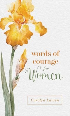 Cover for Carolyn Larsen · Words of Courage for Women (Paperback Book) (2020)