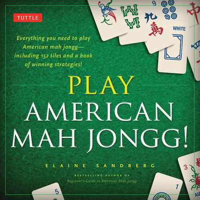 Cover for Elaine Sandberg · Play American Mah Jongg! Kit: Everything you need to Play American Mah Jongg (includes instruction book and 152 playing cards) (Book) (2020)
