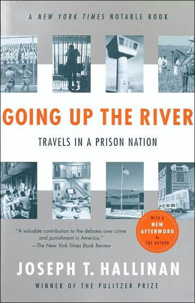 Cover for Joseph T. Hallinan · Going Up the River: Travels in a Prison Nation (Pocketbok) (2003)