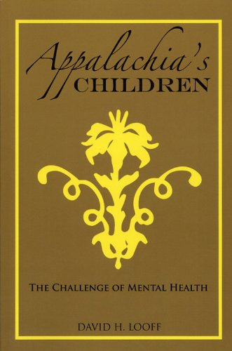 Cover for David H. Looff · Appalachia's Children: The Challenge of Mental Health (Taschenbuch) (2009)