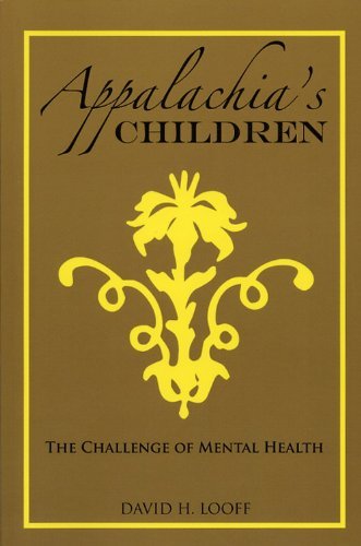 Cover for David H. Looff · Appalachia's Children: The Challenge of Mental Health (Paperback Book) (2009)