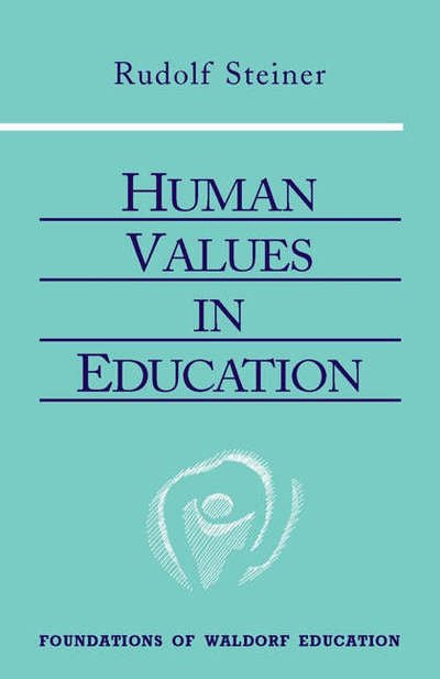Cover for Rudolf Steiner · Human Values in Education (Taschenbuch) (2002)