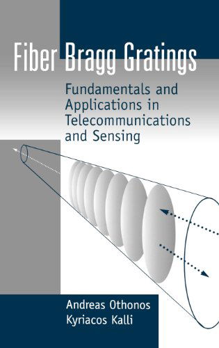 Cover for Andreas Othonos · Fiber Bragg Gratings: Fundamentals and a (Hardcover Book) (1999)