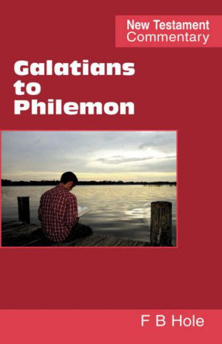 Cover for Frank Binford Hole · Galatians to Philemon (Paperback Book) (2007)