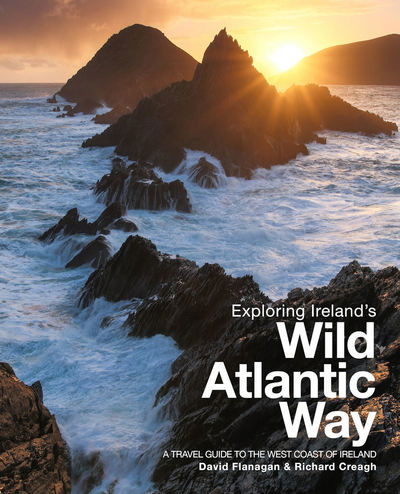 Cover for David Flanagan · Exploring Ireland's Wild Atlantic Way: A Travel Guide to the West Coast of Ireland (Paperback Book) (2016)