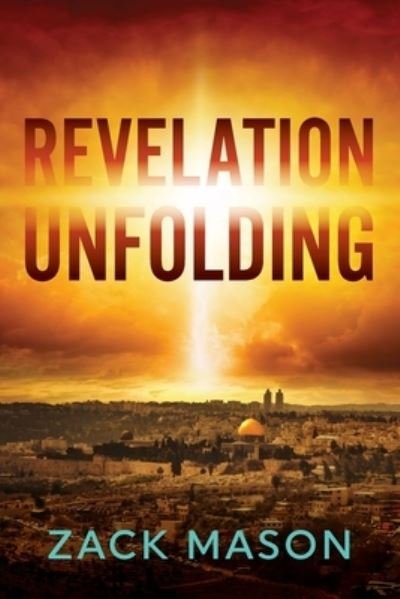 Cover for Zack Mason · Revelation Unfolding (Paperback Book) (2020)