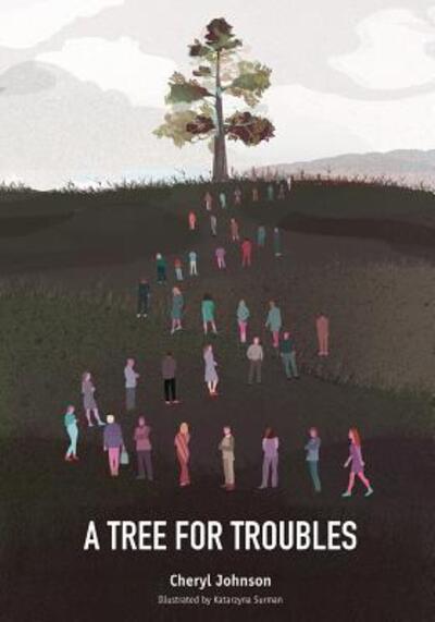 Cover for Cheryl Johnson · A Tree For Troubles (Taschenbuch) (2017)